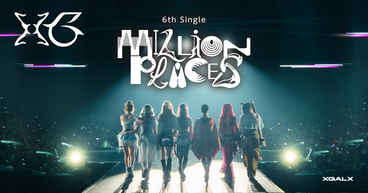 XG 6th Single 'MILLION PLACES' 2025.5.14 Release