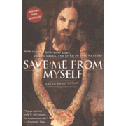 Save Me From Myself: How I Found God, Quit Korn, Kicked Drugs and