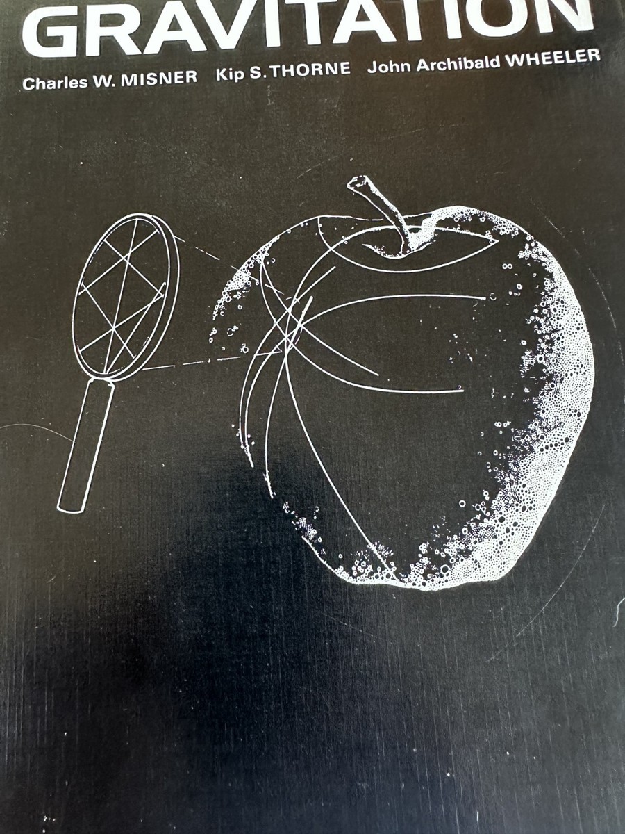 Gravitation by Kip S. Thorne, Charles W. Misner and John Archibald
