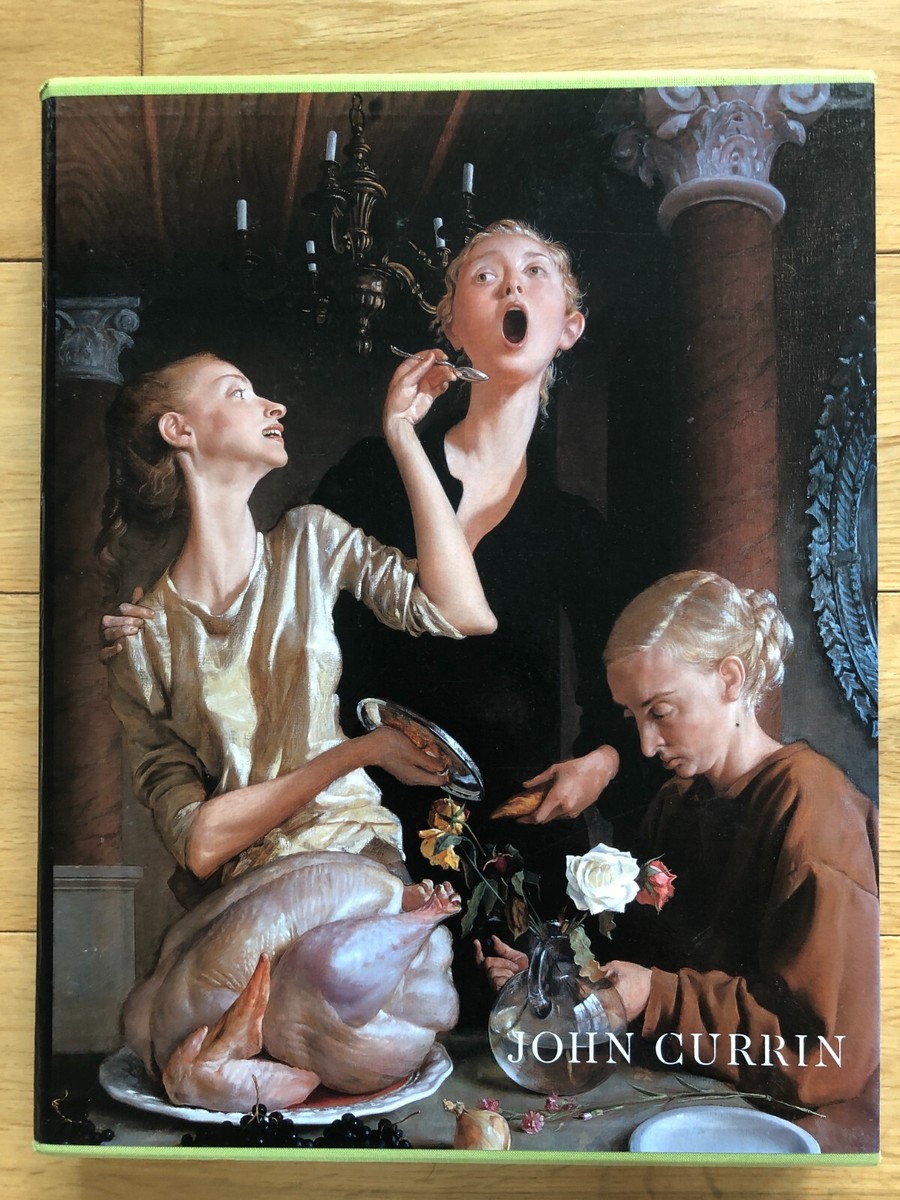 2006 John Currin: New Paintings, Gagosian Gallery Modern Art Book