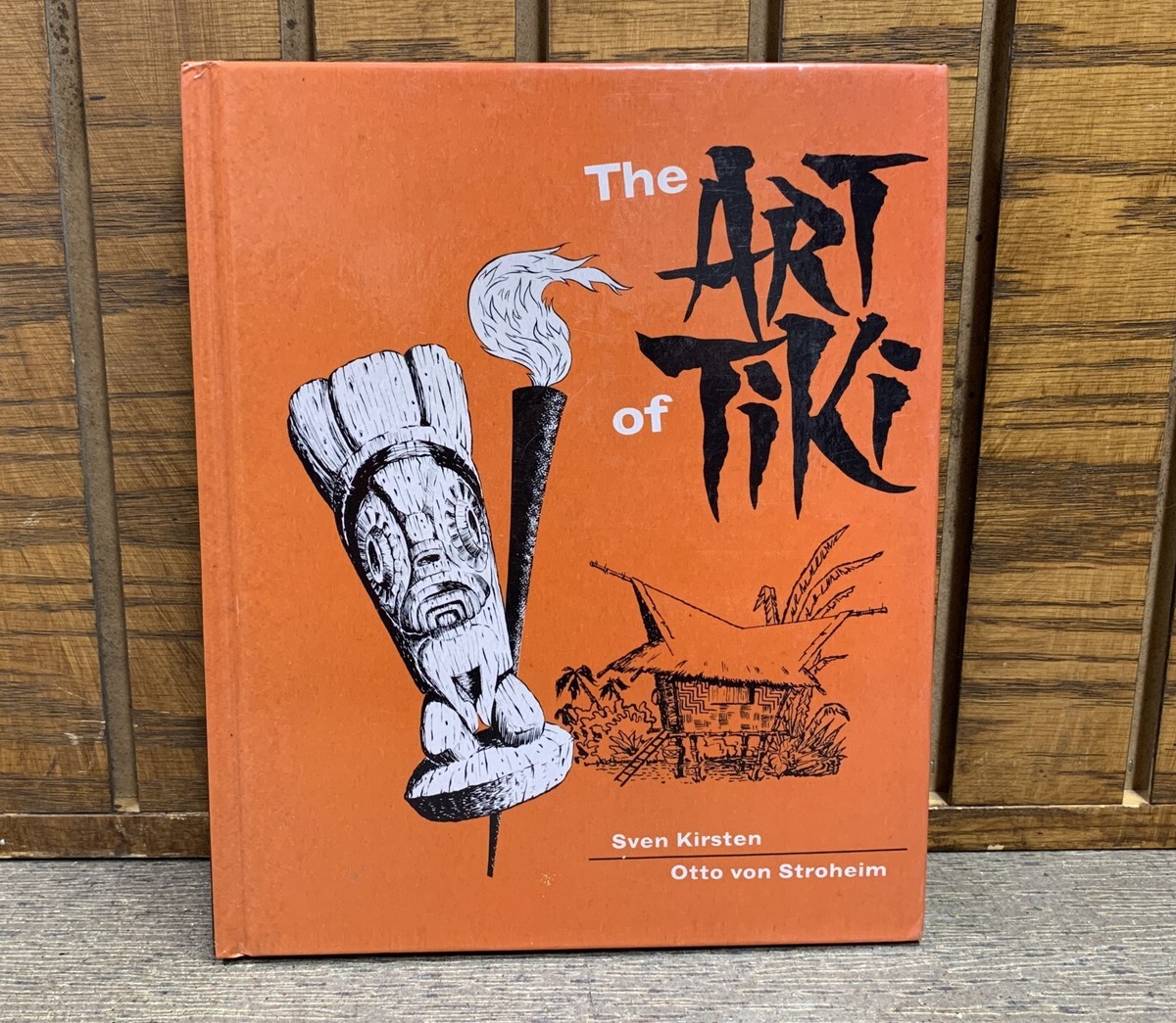 The Art of Tiki by Sven Kirsten and Otto Von Stroheim Rare art