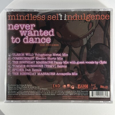 Mindless Self Indulgence Never Wanted to Dance the remixes CD