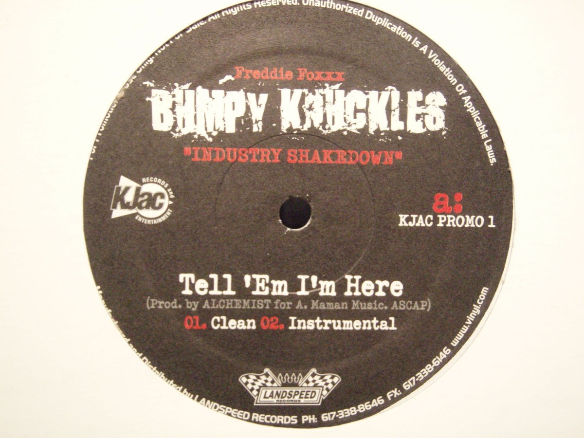 BUMPY KNUCKLES (FREDDIE FOXXX) - TELL 'EM I'M HERE (12