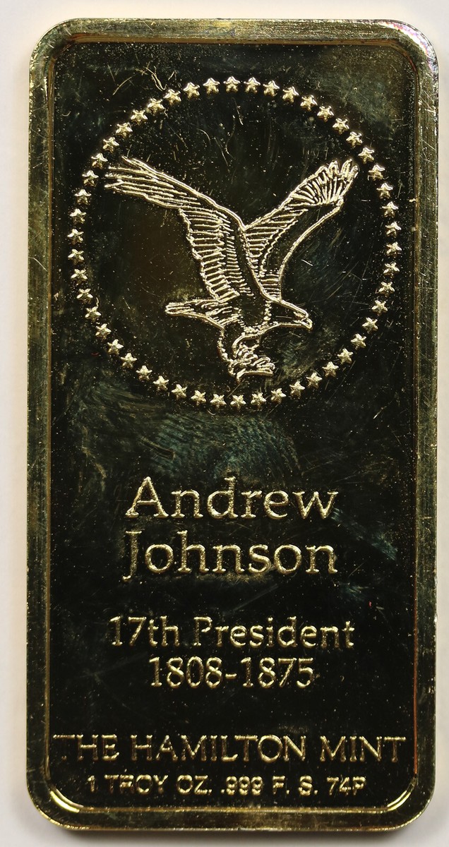 Andrew Johnson 17th President 1808-1875 Hamilton Mint .999 Silver