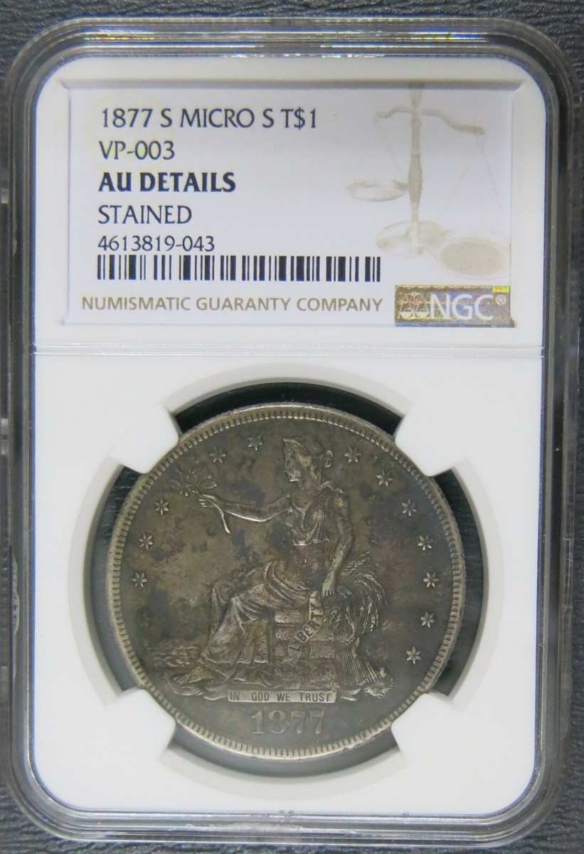 Trade Dollar 1877 S MICRO S VP-003, NGC AU Details | eBay
