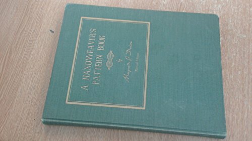Handweaver's Pattern Book - by Marguerite Porter Davison