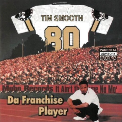 Tim Smooth - Da Franchise Player アルバム - KKBOX