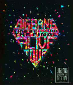 2013 BIGBANG Alive Galaxy Tour - The Final In Seoul - Album by