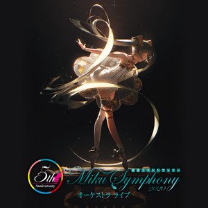 初音ミクシンフォニー ～Miku Symphony 2025 Live - Album by Tokyo