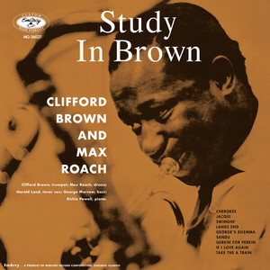 Study In Brown ‑「アルバム」by クリフォード・ブラウン | Spotify