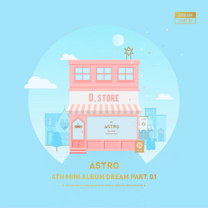 Dream Part.02 - EP by ASTRO | Spotify
