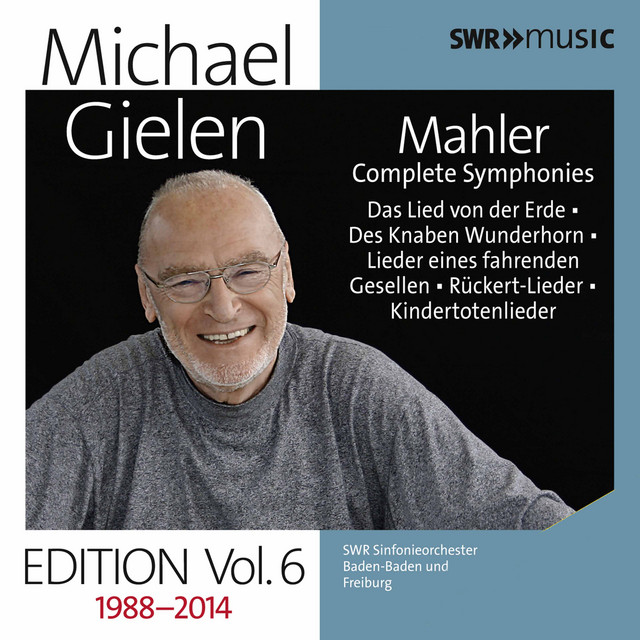 Michael Gielen Edition, Vol. 6: Mahler Symphonies & Orchestral