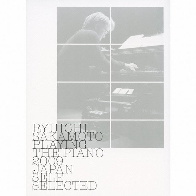 Ryuichi Sakamoto: Playing The Piano 2009 Japan - Album by Ryuichi