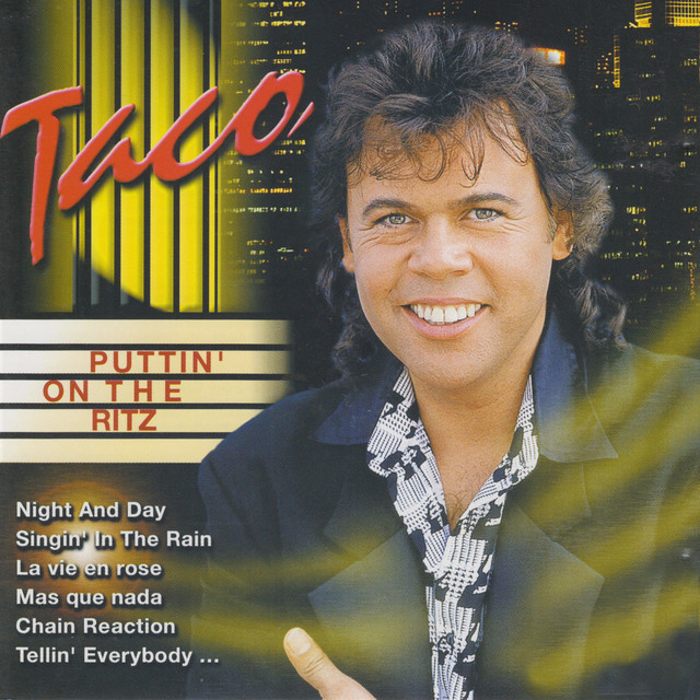 Puttin' On The Ritz ‑ 曲・歌詞：Taco | Spotify