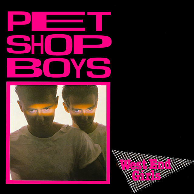 West End Girls - Single by Pet Shop Boys | Spotify