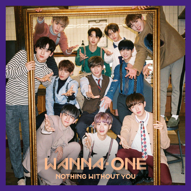 1-1=0(NOTHING WITHOUT YOU) - Album by Wanna One | Spotify