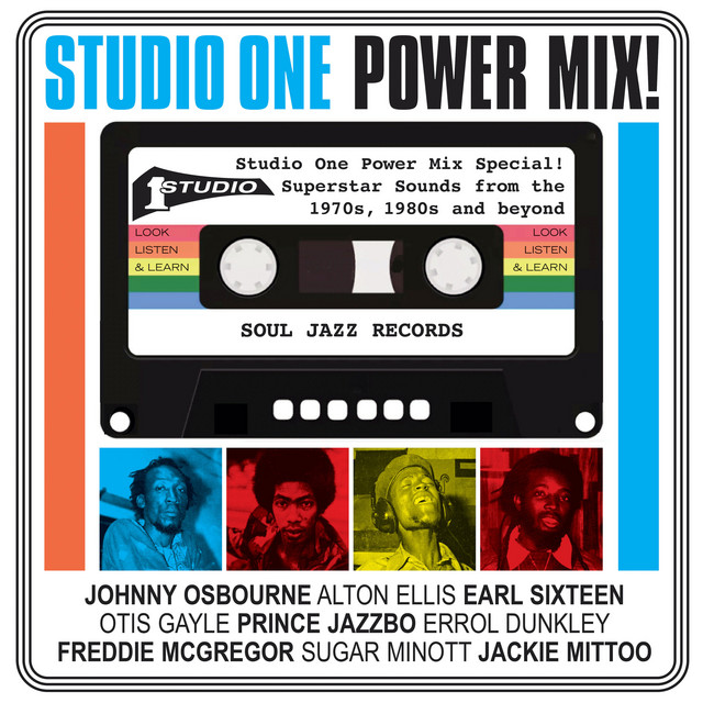 Soul Jazz Records presents STUDIO ONE POWER MIX! - Compilation by