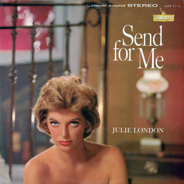 Send For Me - Album by Julie London | Spotify
