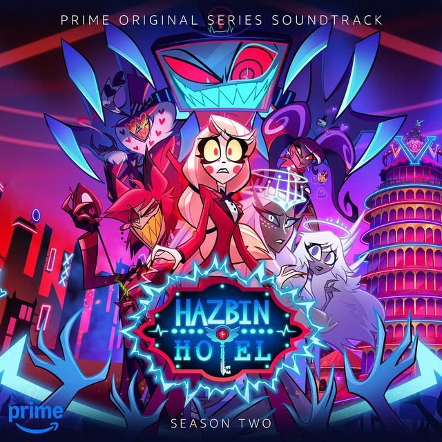 Hazbin Hotel: Season Two (Original Soundtrack) ‑「アルバム」by