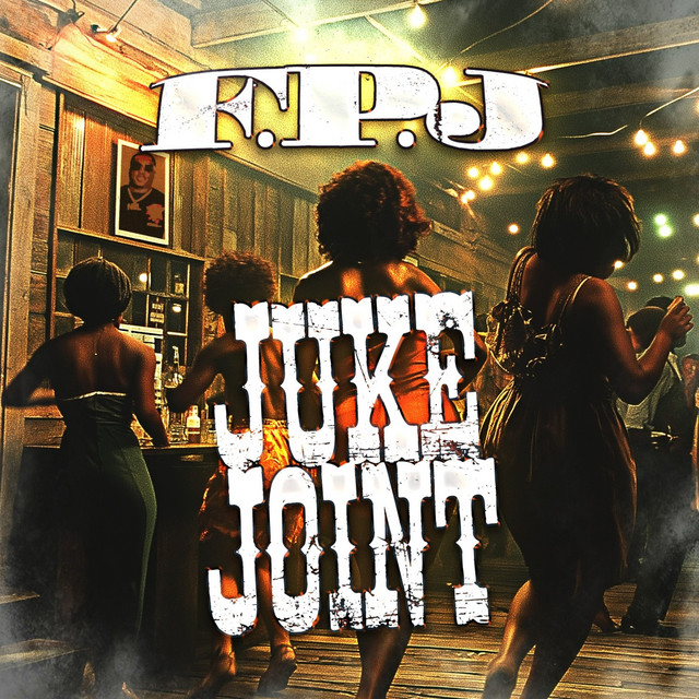 Juke Joint - Single by F.P.J. | Spotify
