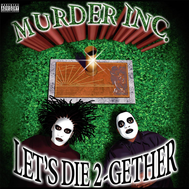 Let's Die Together - Album by Murder Inc. | Spotify