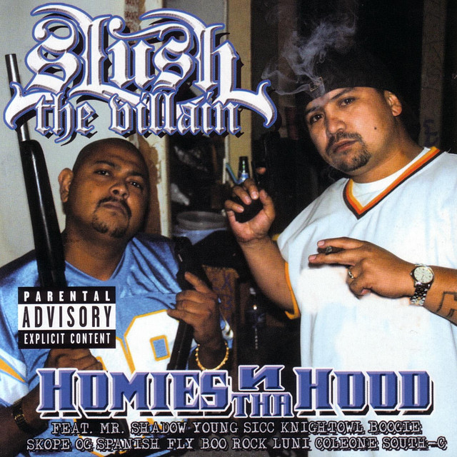 Homies N Tha Hood - Album by Slush The Villain | Spotify