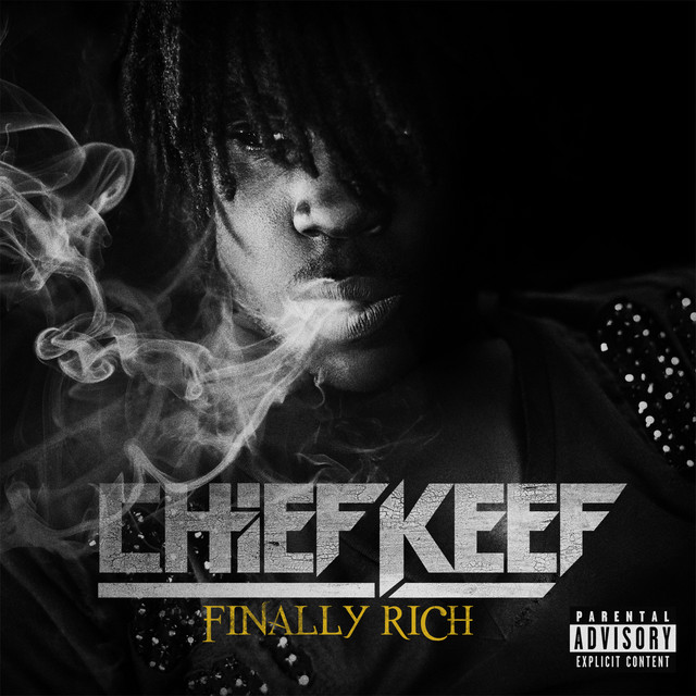 Finally Rich (Deluxe) - Album by Chief Keef | Spotify