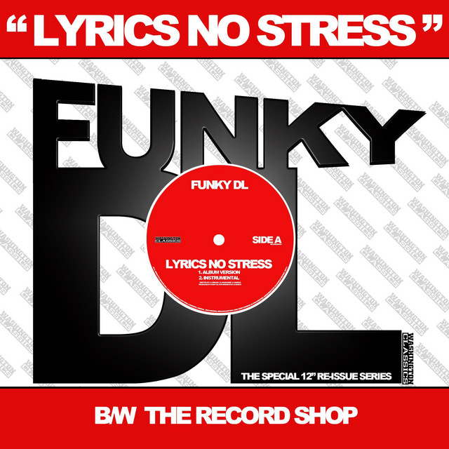 Lyrics No Stress - song and lyrics by Funky DL, Versatile E, Guile