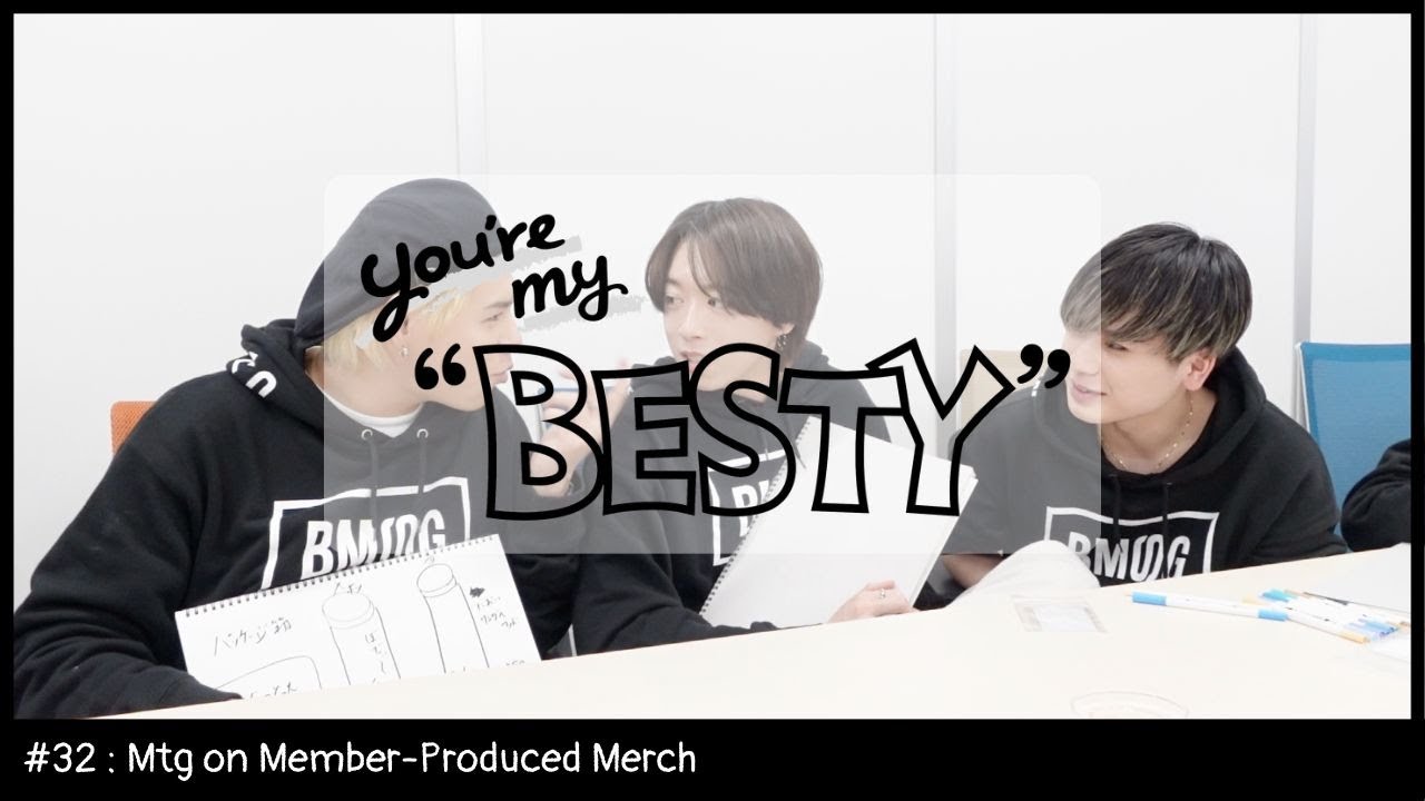BE:FIRST / Member-Designed Products Meeting! [You're My 