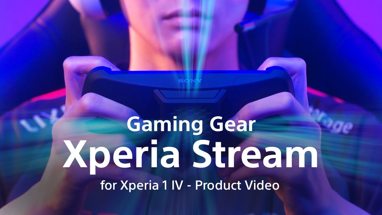 Gaming Gear Xperia Stream for Xperia 1 lV - Product Video​ - YouTube