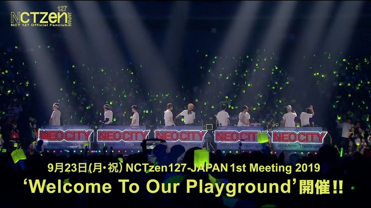 NCT 127 / NCTzen 127-JAPAN 1st Meeting 2019開催決定！ - YouTube