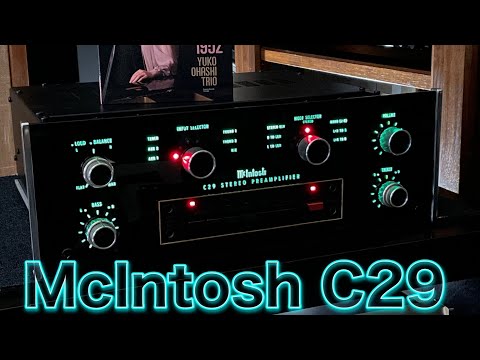 □McIntosh C29 マッキントッシュの名機 プリアンプ！ - YouTube