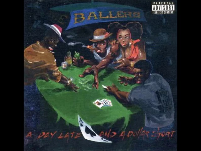 The Ballers - A Day Late & A Dollar Short (Full Album) [G-Funk