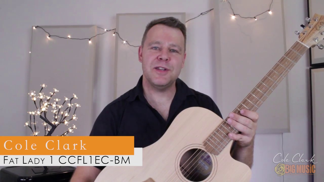Cole Clark Fat Lady 1 CCFL1EC-BM | Big Music Shop - YouTube