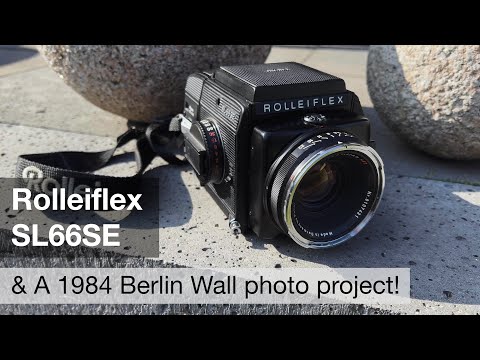Rolleiflex SL66SE – review & the big 1984 Berlin Wall photo