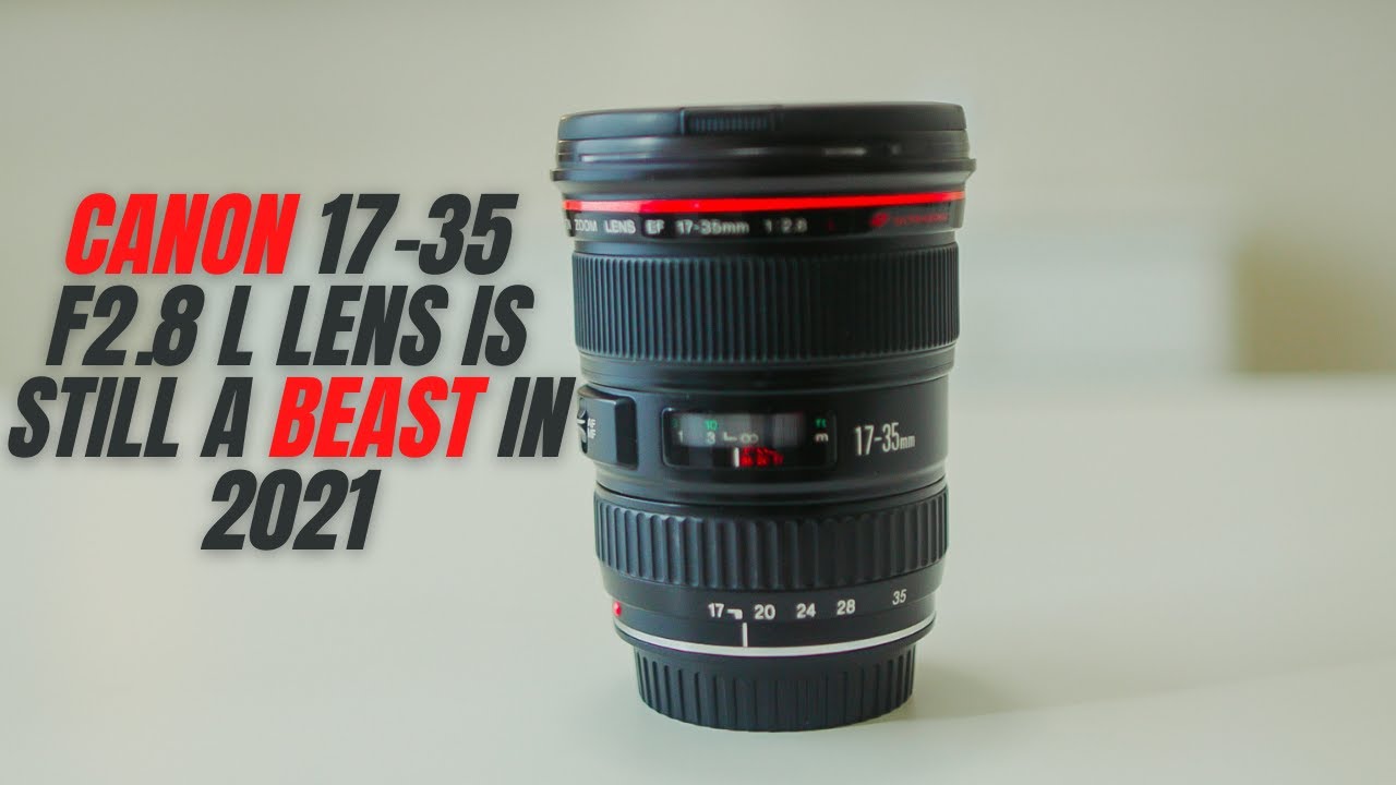 Why the Canon EF 17-35mm f/2.8 L lens is still a BEAST in 2025