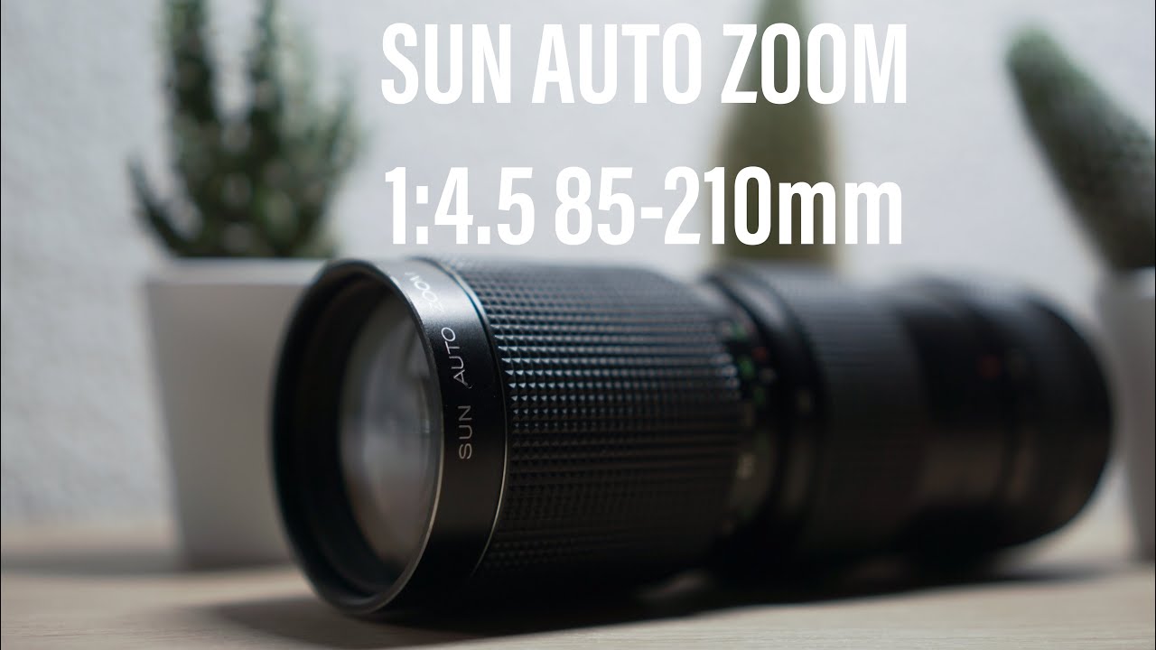 Vintage lens: SUN AUTO ZOOM 1:4.5 85-210mm - YouTube