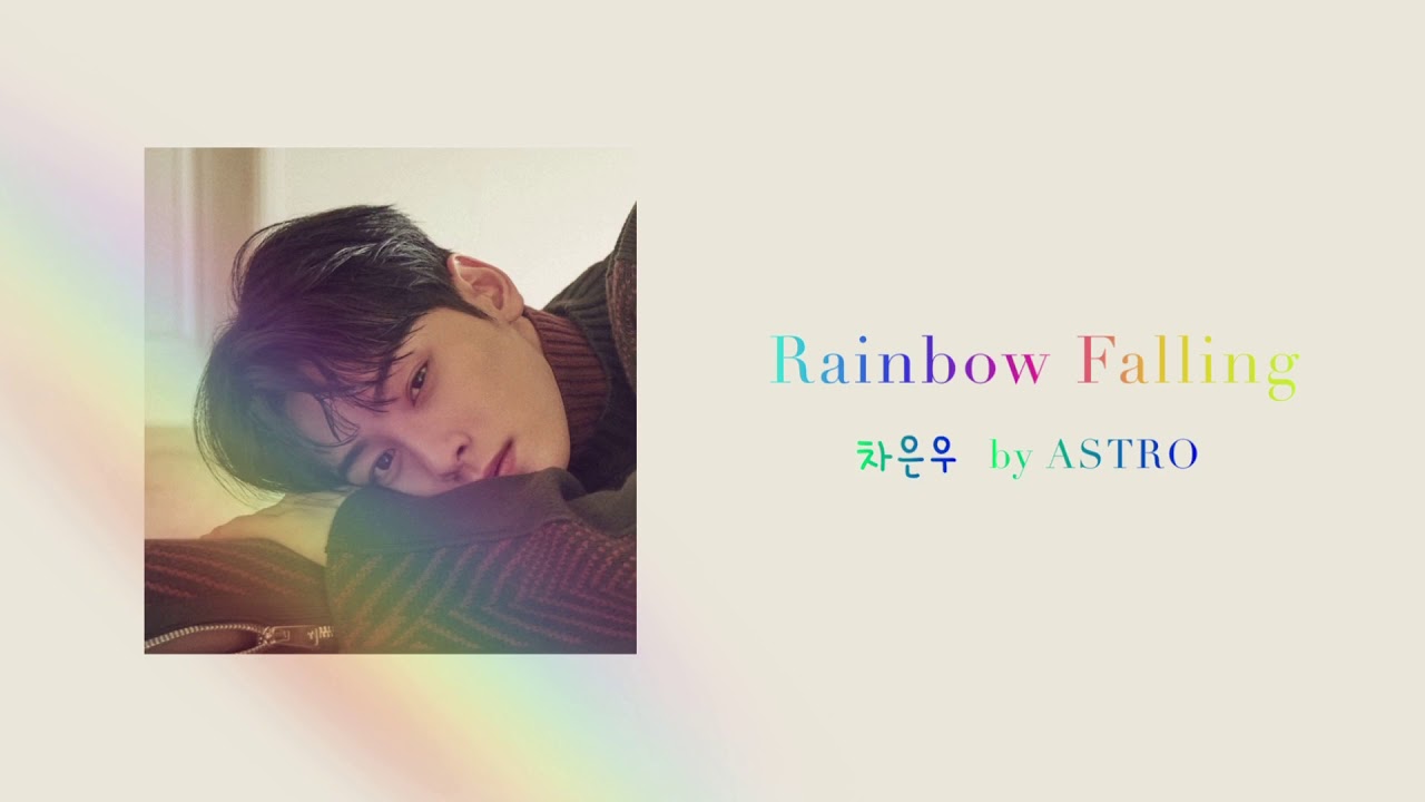 차은우(チャウヌ) - Rainbow Falling _ ｢私のIDはカンナム美人｣OST