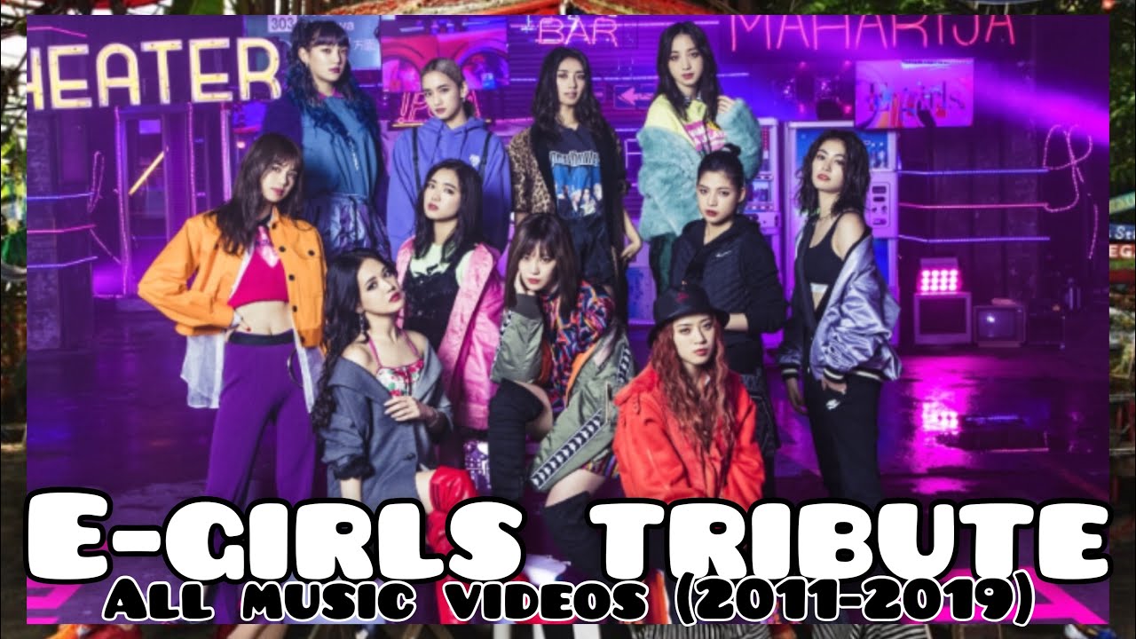 E-Girls - Music Evolution | 2011 - 2019 - YouTube