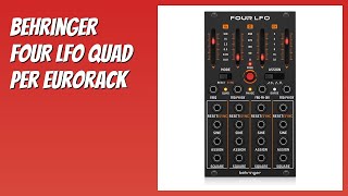Behringer FOUR LFO - Eurorack Module on ModularGrid