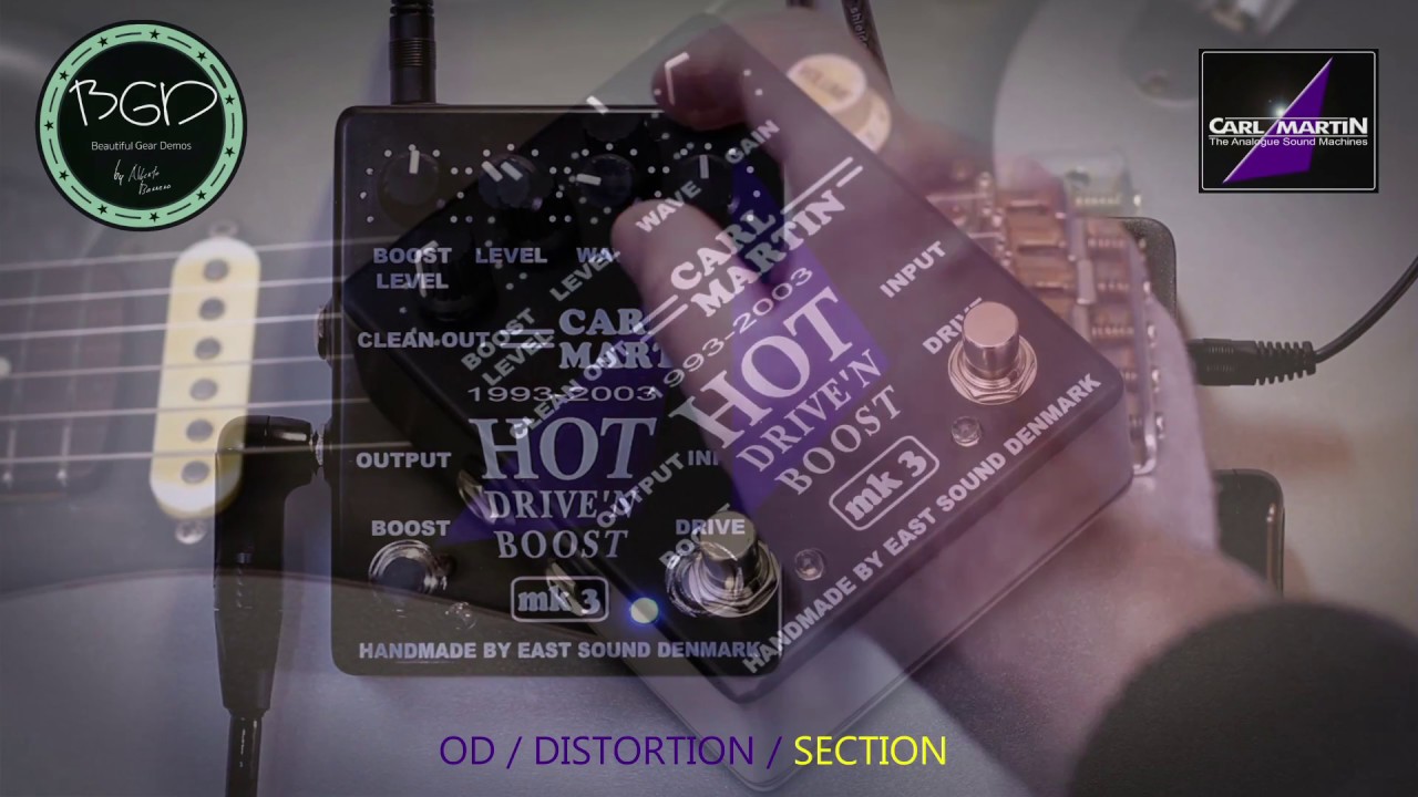 Carl Martin Hot Drive'N Boost MK3 - YouTube