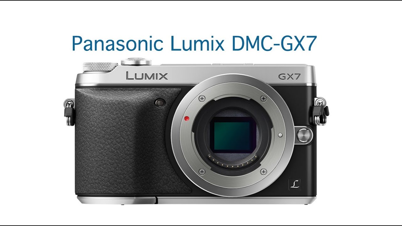 Panasonic Lumix DMC-GX7 Review