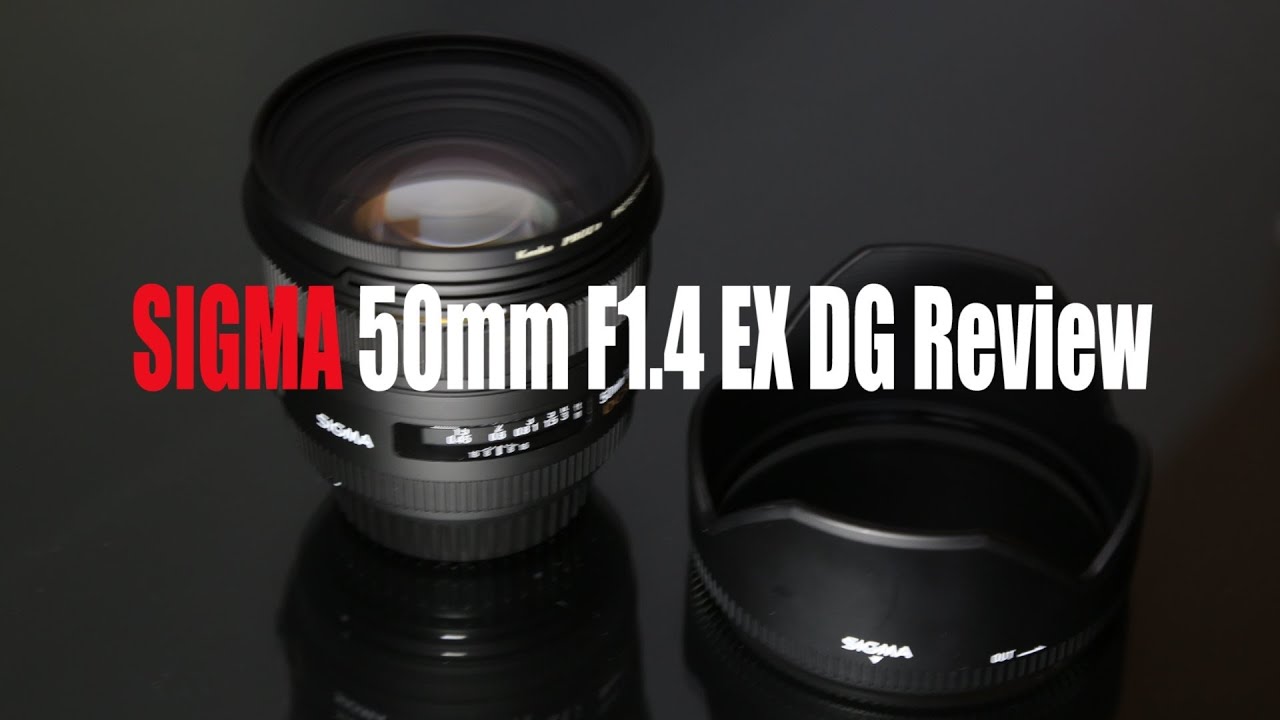 SIGMA 50mm F1.4 EX DG HSM Review フルサイズ対応単焦点の明るい標準