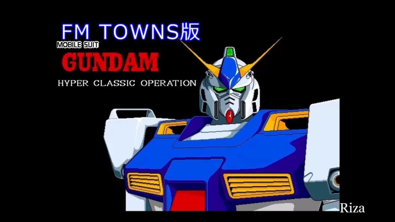 MOBILE SUIT GUNDAM HYPER CLASSIC OPERATION [FM TOWNS版] - YouTube