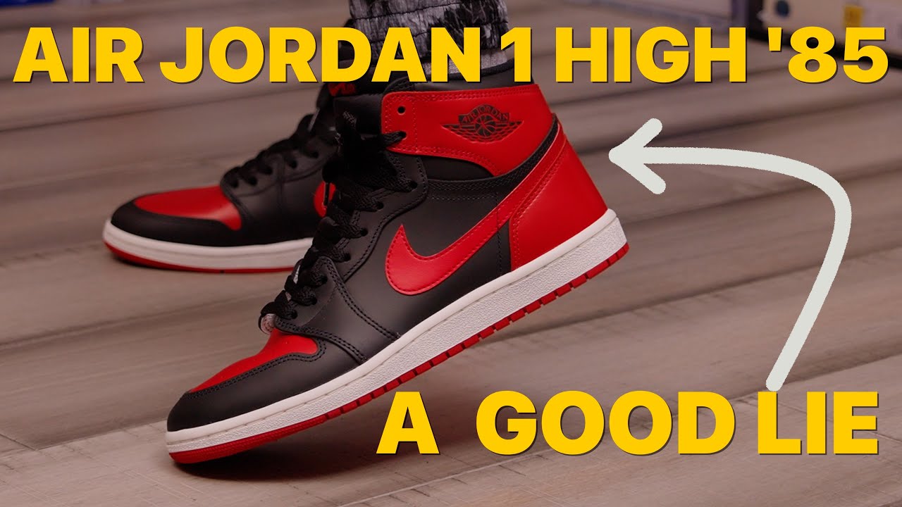 Air Jordan 1 High '85 - A Really Good Lie - YouTube