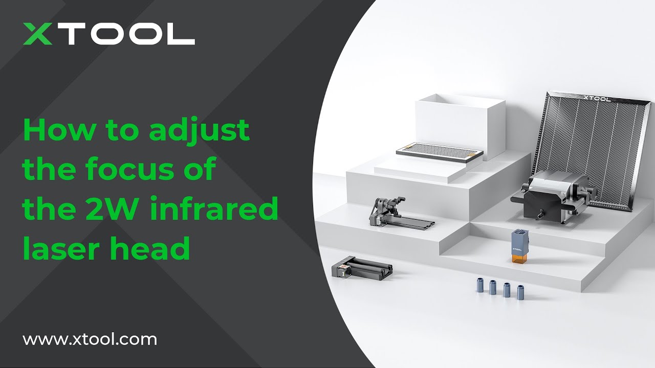 Video] Manually Focus the xTool 1064nm Infrared Laser Module – xTool