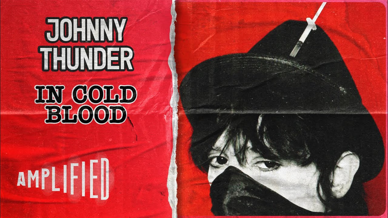 Johnny Thunders In Cold Blood 限定盤 2CD Johnny Thunders: In Cold