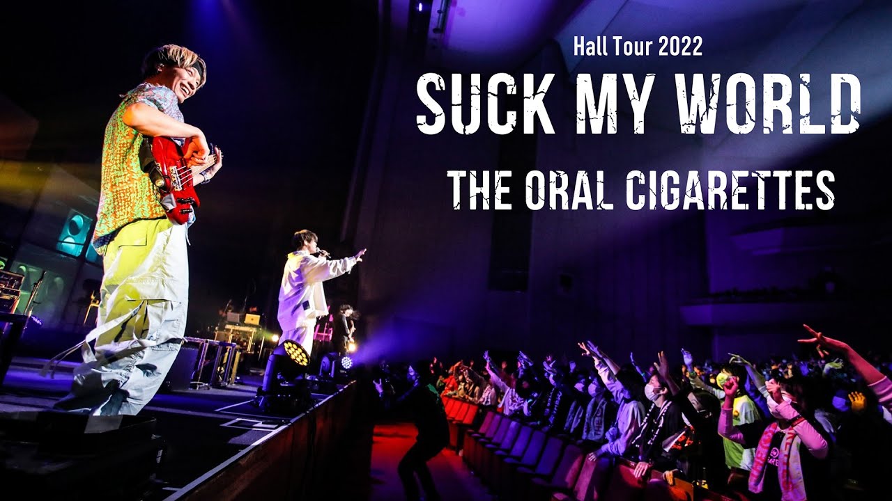 THE ORAL CIGARETTES「Fantasy」（2022.2.6 Live at Hall Tour 2022