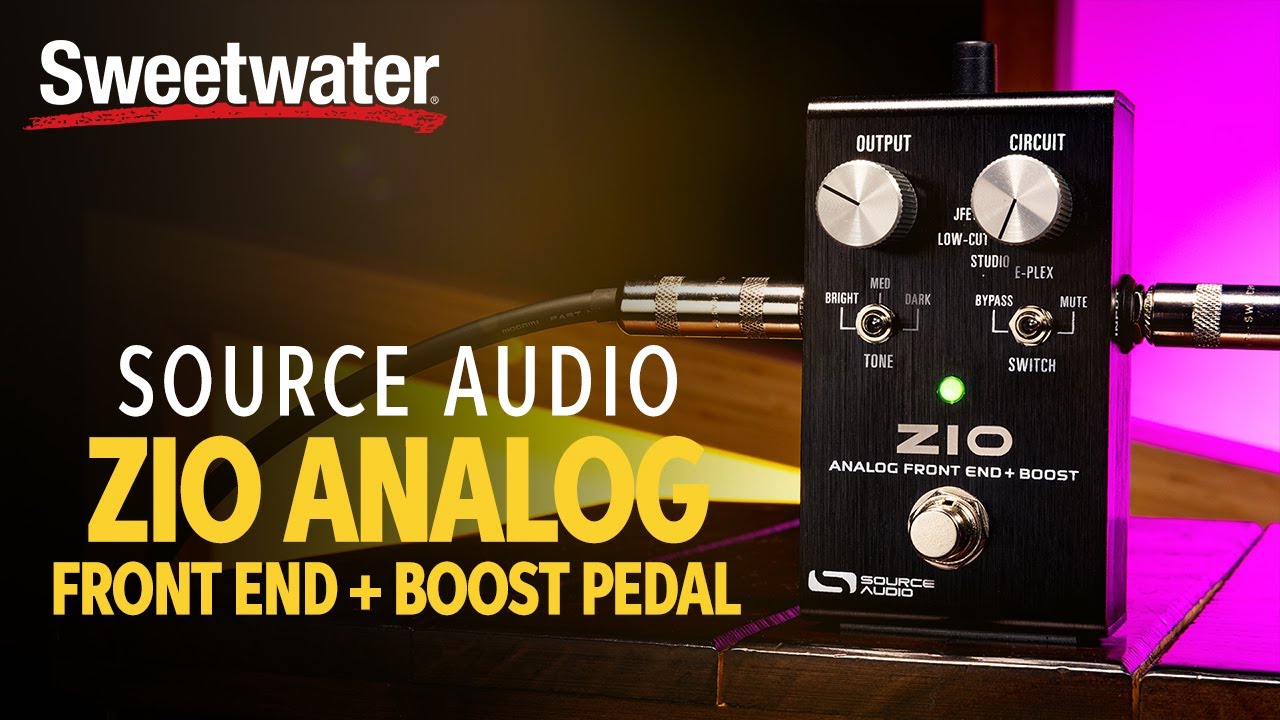 Source Audio Zio Analog Front End + Boost Pedal Demo - YouTube