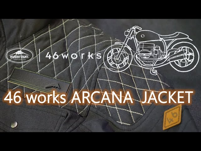 クシタニ×46ワークスコラボ】46ワークスアーカナジャケット詳細解説